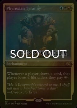 画像1: [FOIL] ファイレクシアの暴政/Phyrexian Tyranny (エッチング仕様) 【英語版】 [2X2-金R]