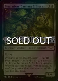 [FOIL] 総魔長、モータリオン/Mortarion, Daemon Primarch (サージ仕様) 【英語版】 [40K-黒R]