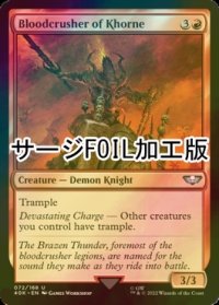 [FOIL] ブラッドクラッシャー・オヴ・コーン/Bloodcrusher of Khorne (サージ仕様) 【英語版】 [40K-赤U]