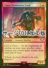 [FOIL] ケイオス・ターミネイター・ロード/Chaos Terminator Lord (サージ仕様) 【英語版】 [40K-赤U]