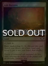 [FOIL] 灰のやせ地/Ash Barrens (サージ仕様) 【英語版】 [40K-土地U]