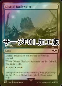 [FOIL] 陰鬱な僻地/Dismal Backwater (サージ仕様) 【英語版】 [40K-土地C]