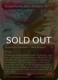 [FOIL] 運命の大嵐、ドラゴンホーク/Dragonhawk, Fate's Tempest (全面アート版) 【英語版】 [BLB-赤MR]