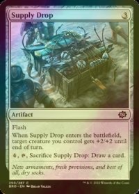 [FOIL] 物資投下/Supply Drop 【英語版】 [BRO-灰C]