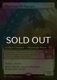 [FOIL] ファイレクシアの肉体喰らい/Phyrexian Fleshgorger (拡張アート版) 【英語版】 [BRO-灰MR]
