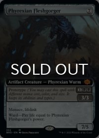 ファイレクシアの肉体喰らい/Phyrexian Fleshgorger (拡張アート版) 【英語版】 [BRO-灰MR]