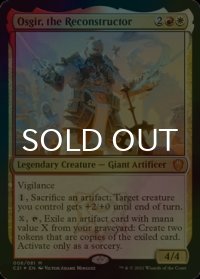 [FOIL] 再構築者、オスギル/Osgir, the Reconstructor 【英語版】 [C21-金MR]