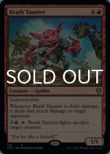 無作法な挑発者/Brash Taunter 【英語版】 [CLB-赤R]