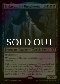 [FOIL] 不浄なる者、ミケウス/Mikaeus, the Unhallowed (海外産ブースター版) 【英語版】 [CMM-黒MR]