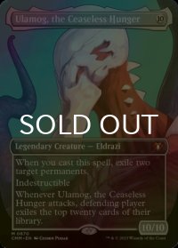[FOIL] 絶え間ない飢餓、ウラモグ/Ulamog, the Ceaseless Hunger (全面アート・海外産ブースター版) 【英語版】 [CMM-無MR]