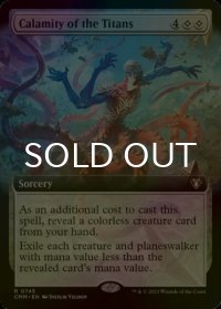 [FOIL] 巨人の災厄/Calamity of the Titans (拡張アート版) 【英語版】 [CMM-無R]