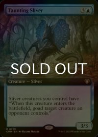 [FOIL] 挑発スリヴァー/Taunting Sliver (拡張アート版) 【英語版】 [CMM-青R]