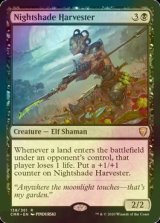 [FOIL] ベラドンナの収穫者/Nightshade Harvester 【英語版】 [CMR-黒R]