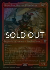 [FOIL] 鉄面連合の略取者、ブリーチェス/Breeches, Brazen Plunderer (エッチング仕様) 【英語版】 [CMR-赤U]