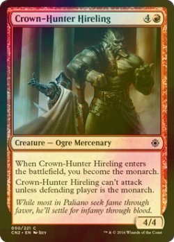 画像1: [FOIL] 王位狙いの雇われ人/Crown-Hunter Hireling 【英語版】 [CN2-赤C]