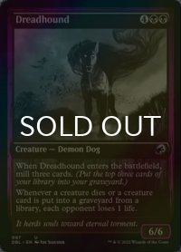 [FOIL] 戦慄の猟犬/Dreadhound 【英語版】 [DBL-黒U]