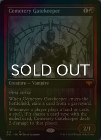 [FOIL] 墓所の門番/Cemetery Gatekeeper 【英語版】 [DBL-赤MR]