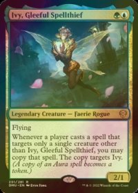 [FOIL] 陽気な呪文盗み、アイヴィー/Ivy, Gleeful Spellthief 【英語版】 [DMU-金R]