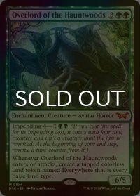 [FOIL] ホーントウッドの大主/Overlord of the Hauntwoods (海外産ブースター版) 【英語版】 [DSK-緑MR]