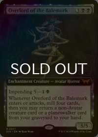 [FOIL] ベイルマークの大主/Overlord of the Balemurk (拡張アート版) 【英語版】 [DSK-黒MR]