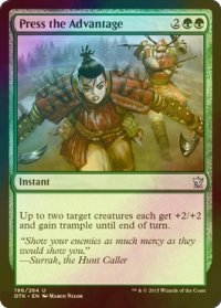 [FOIL] 押し進み/Press the Advantage 【英語版】 [DTK-緑U]