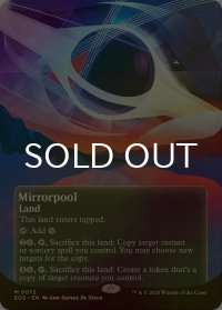 [FOIL] 鏡の池/Mirrorpool No.072 (全面アート版) 【英語版】 [EOS-土地MR]