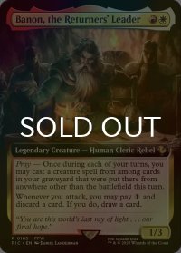[FOIL] リターナーのリーダー、バナン/Banon, the Returners' Leader (拡張アート版) 【英語版】 [FIC-金R]