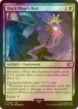 [FOIL] 「黒魔術士」の杖/Black Mage's Rod 【英語版】 [FIN-黒C]