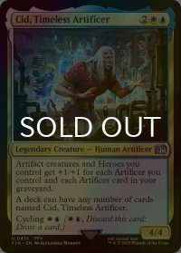 [FOIL] 独創的な革新者、シド/Cid, Timeless Artificer No.410 【英語版】 [FIN-金U]