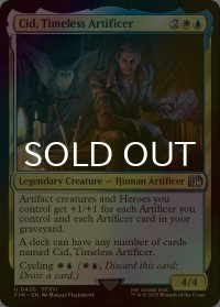 [FOIL] 独創的な革新者、シド/Cid, Timeless Artificer No.420 【英語版】 [FIN-金U]