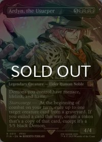 [FOIL] 簒奪者、アーデン/Ardyn, the Usurper No.315 (全面アート版) 【英語版】 [FIN-黒R]