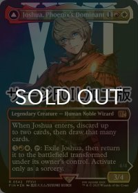 [FOIL] フェニックスのドミナント、ジョシュア/Joshua, Phoenix's Dominant No.542 (全面アート版・サージ仕様) 【英語版】 [FIN-金R]