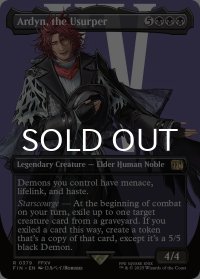 簒奪者、アーデン/Ardyn, the Usurper No.379 (全面アート版) 【英語版】 [FIN-黒R]