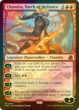 [FOIL] 反逆の先導者、チャンドラ/Chandra, Torch of Defiance (海外産ブースター版) 【英語版】 [FRA-赤MR]