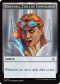 遵守の冷気、チャンドラ/CHANDRA, CHILL OF COMPLIANCE & 反逆の先導者、チャンドラ/CHANDRA, TORCH OF DEFIANCE 【英語版】 [FRA-トークン]