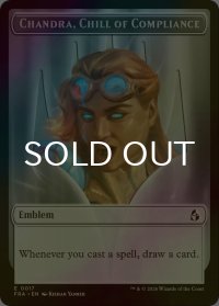 [FOIL] 遵守の冷気、チャンドラ/CHANDRA, CHILL OF COMPLIANCE & 反逆の先導者、チャンドラ/CHANDRA, TORCH OF DEFIANCE 【英語版】 [FRA-トークン]
