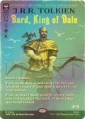 [FOIL] 谷間の国の王、バルド/Bard, King of Dale (全面アート・海外産ブースター版) 【英語版】 [HOB-金MR]