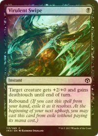 [FOIL] 悪性の強打/Virulent Swipe 【英語版】 [IMA-黒C]