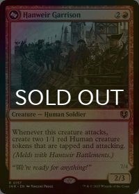 [FOIL] ハンウィアー守備隊/Hanweir Garrison 【英語版】 [INR-赤R]