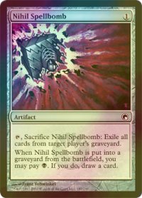 虚無の呪文爆弾/Nihil Spellbomb (SOM/灰U/英/foil/EX+) ※詳細要確認