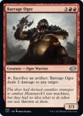 連射のオーガ/Barrage Ogre 【英語版】 [J22-赤U]