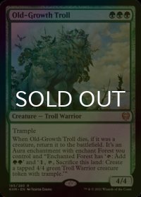 [FOIL] 老樹林のトロール/Old-Growth Troll 【英語版】 [KHM-緑R]