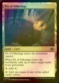 [FOIL] 捧げ物の穴/Pit of Offerings 【英語版】 [LCI-土地U]