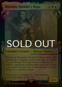 [FOIL] ゴンドールの希望、ボロミア/Boromir, Gondor's Hope (ショーケース版) 【英語版】 [LTC-金R]