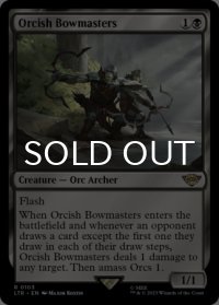 オークの弓使い/Orcish Bowmasters 【英語版】 [LTR-黒R]