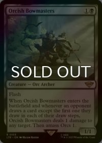 [FOIL] オークの弓使い/Orcish Bowmasters 【英語版】 [LTR-黒R]