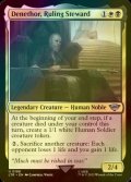 [FOIL] 統治する執政、デネソール/Denethor, Ruling Steward 【英語版】 [LTR-金U]