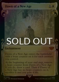 [FOIL] 新たなる紀の始まり/Dawn of a New Age (ショーケース版) 【英語版】 [LTR-白MR]