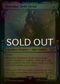 [FOIL] 救いの疾翼、メネルドール/Meneldor, Swift Savior (ショーケース版) 【英語版】 [LTR-青U]