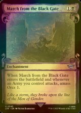 [FOIL] 黒門からの出撃/March from the Black Gate (ショーケース版) 【英語版】 [LTR-黒U]